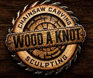 Woodaknot chainsaw carving & sculpting